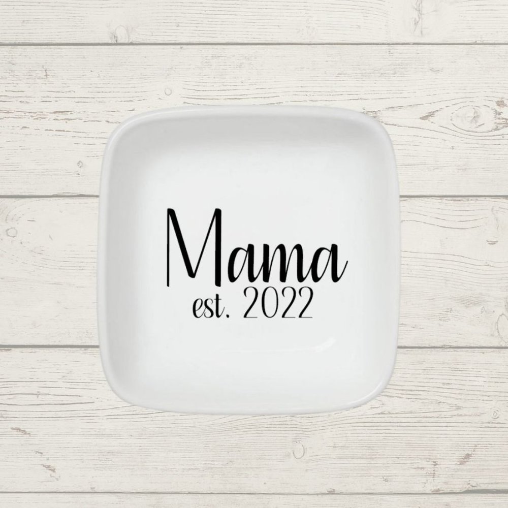Mama est. 2022 Jewelry/Ring Dish